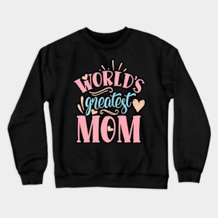 Worlds Greatest Mom Perfect Womens Mothers Day Mom Mommy Crewneck Sweatshirt